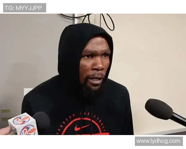 杜兰特的沮丧肢体语言影响火箭队年轻球员应提升领导力与沟通技巧